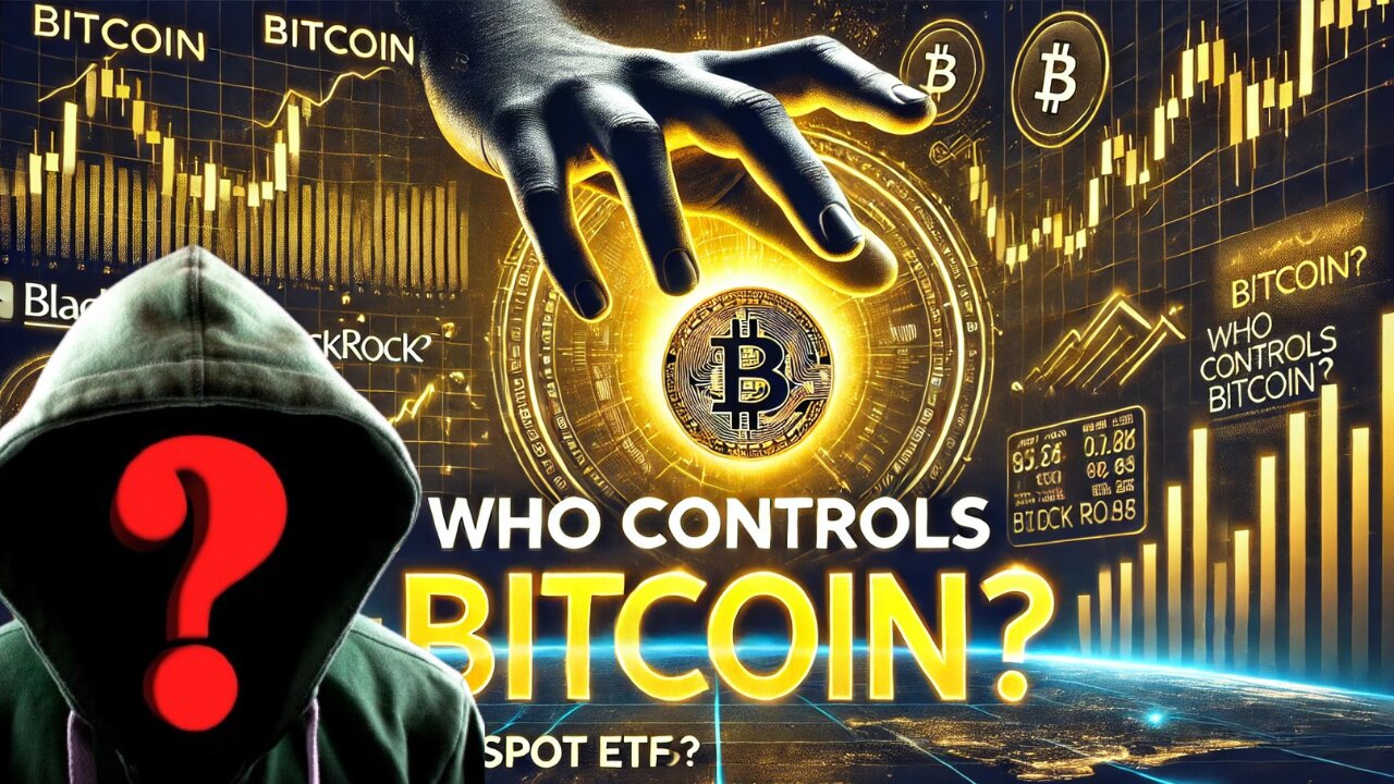 Who Really Controls Bitcoin? The Shocking Truth About Spot ETFs!