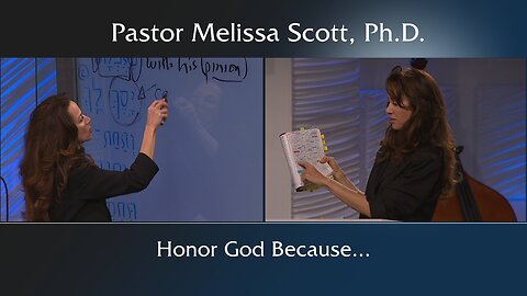 Honor God Because…