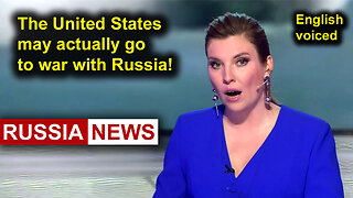 The United States may actually go to war with Russia!