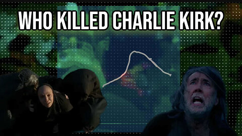 Who Killed Charlie Kirk?