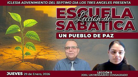 Jueves 29 de Enero Lección de Escuela Sabática Pr. Orlando Enamorado