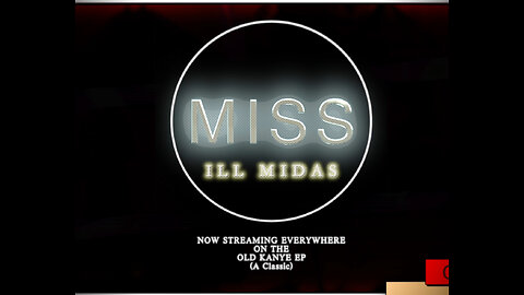 Ill Midas - Miss ( Performance Video )