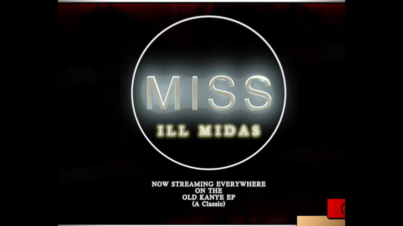 Ill Midas - Miss ( Performance Video )