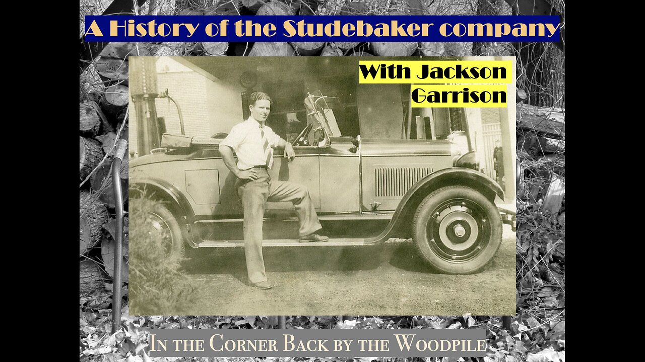 A History of the Studebaker Company [with Jackson Garrison]