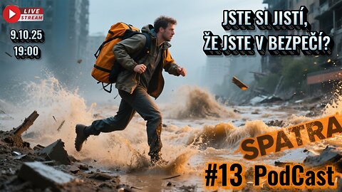 JSTE SI JISTÍ, ŽE JSTE V BEZPEČÍ?