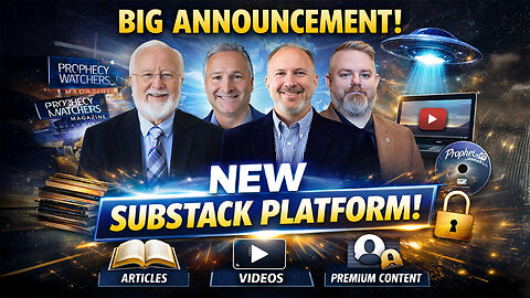 Big Announcement | Introducing the Prophecy Watchers Substack