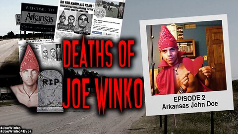 Left To Die in Arkansas / I wanted to be a John Doe (2024) | DEATHS OF JOE WINKO 1x02 | Joe Winko