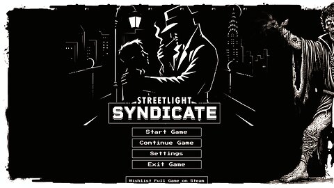 Demo Gameplay, No Commentary - Streetlight Syndicate
