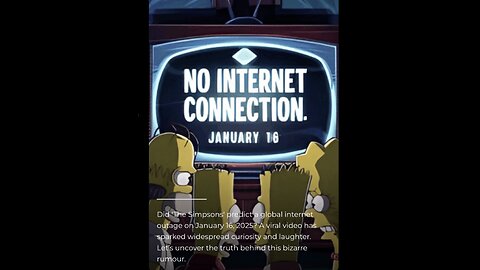 No Internet Jan 16 2025 Going Viral prediction Simpson