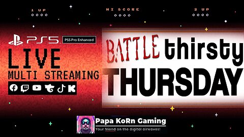 🔴LIVE November 13, 2025 Battle Thirsty Thursday! #PapaKoRnGaming