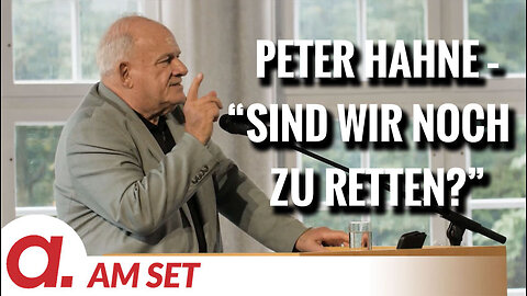 Am Set: Peter Hahne – "Sind wir noch zu retten?"