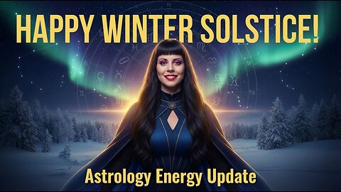 WINTER SOLSTICE/ 3I ATLAS CLOSEST TO EARTH!/ NEW MOON - Dec 19/20/21 2025 Astrology