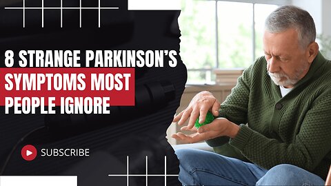 8 Strange Parkinson Symptoms Most People Ignore