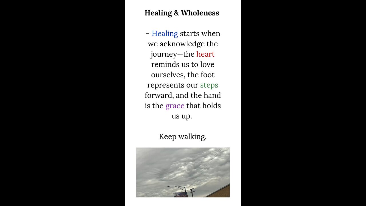 Healing: One Step at a Time.