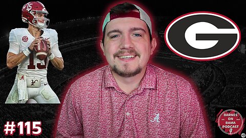Why Alabama WILL Roll Against Georgia Saturday - Barnes on Bama Ep. 115