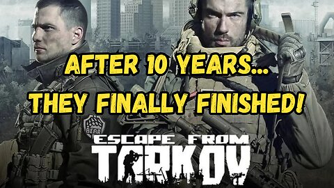 Escape from Tarkov Just Went GOLD! The End Of The FOREVER BETA!