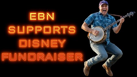 EBN Supporting Disney Fundraiser 2027 - #ShillStrong