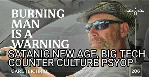 Burning Man is a Warning: NWO Agenda to Destroy, Corrupt, Weaken & Pervert Society