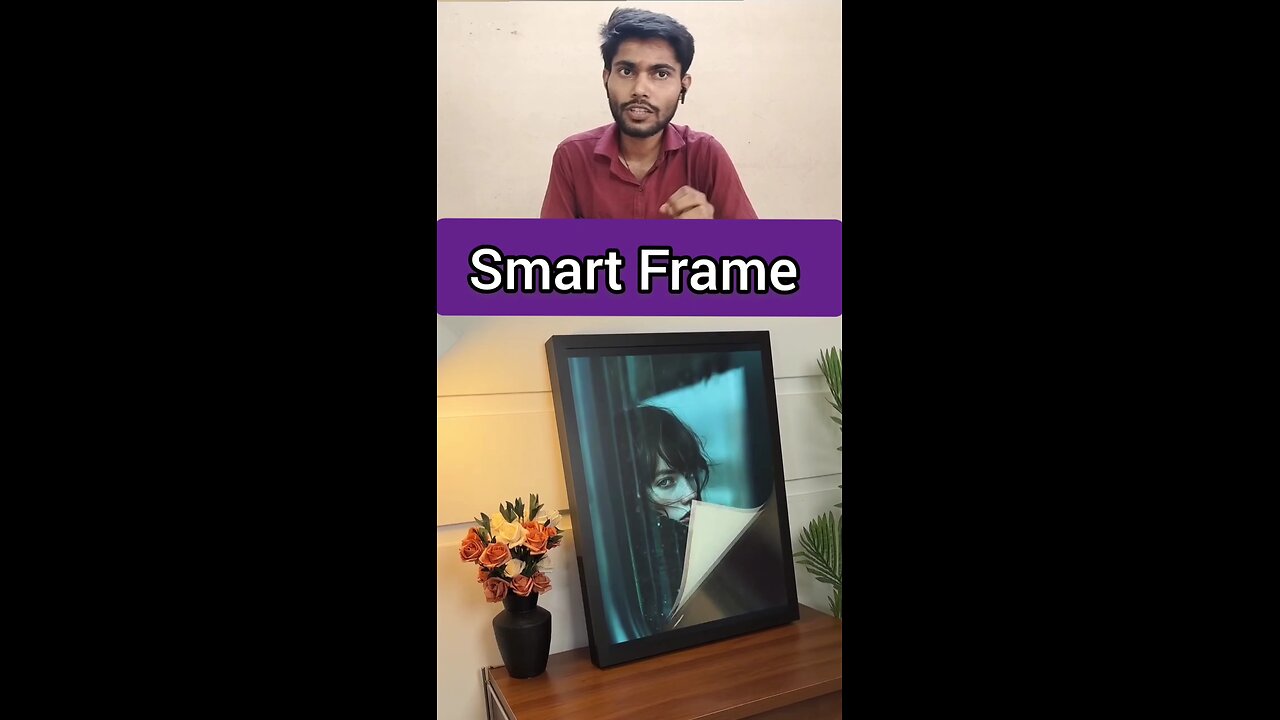 Smart Frame