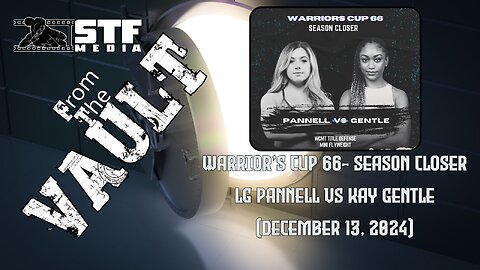 From the Vault - Warrior's Cup 66: LG Pannell vs Kay Gentle