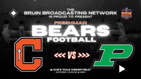 CHS Bears Freshman Football - Game #1 vs. Plaquemine Green Devils @ CHS's Dale Weiner Field - 8/30/25 @ 9a
