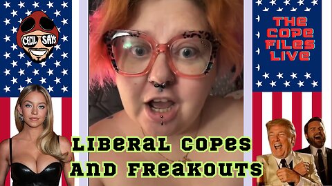 Cope Files Live- Wednesday Night Weirdos!