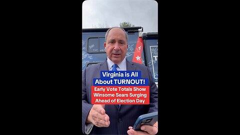 Early Vote Totals Show Winsome Sears Surging Ahead of Election Day