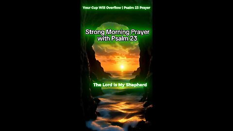 Your Cup Will Overflow — Psalm 23 Prayer for God’s Favor and Protection 🙏