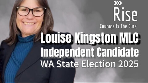 RISE Ep. 4 LOUISE KINGSTON WA State Election 2025 Independent Candidate