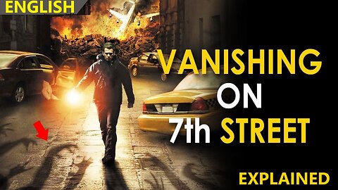 Vanishing on 7th street (2010) Full Movie EXPLAINED (Recaps & Review) l English