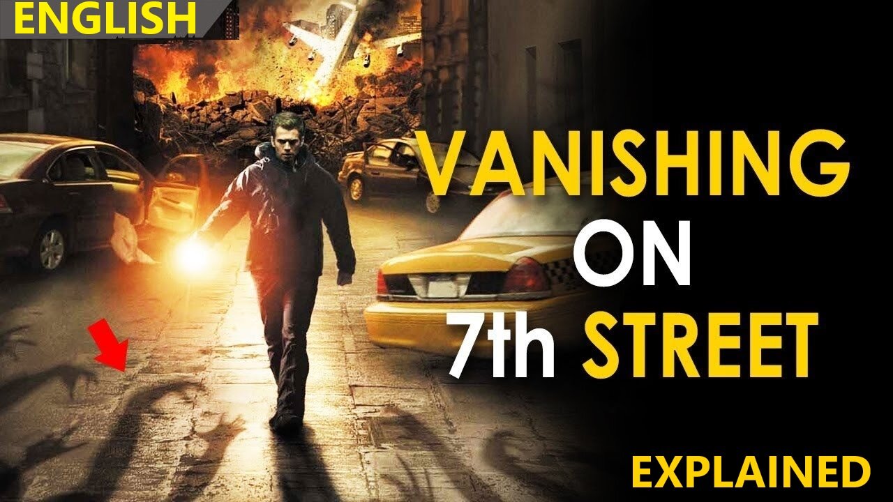 Vanishing on 7th street (2010) Full Movie EXPLAINED (Recaps & Review) l English