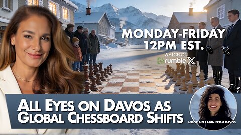 MORNINGS WITH MEL K -All Eyes on Davos as Global Chessboard Shifts with Noor Bin Ladin - 1-19-26