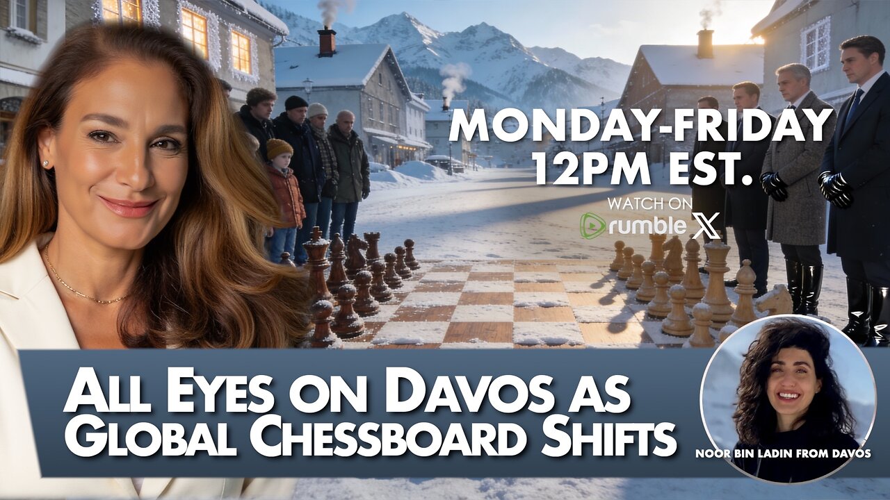 MORNINGS WITH MEL K -All Eyes on Davos as Global Chessboard Shifts with Noor Bin Ladin - 1-19-26