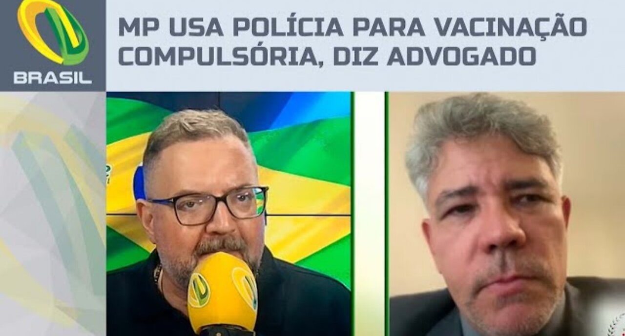 Advogado denuncia vacinação forçada de crianças com apoio policial