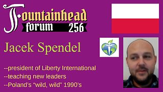 FF-256: Jacek Spendel on working for liberty around the world