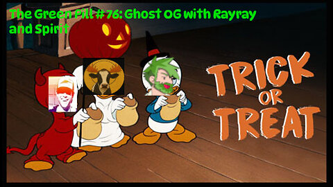 The Green Pill #76: Ghost OG [Happy Halloween] with RayRay and Spirit