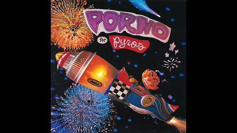 Porno for Pyros (1993) [Full Album]