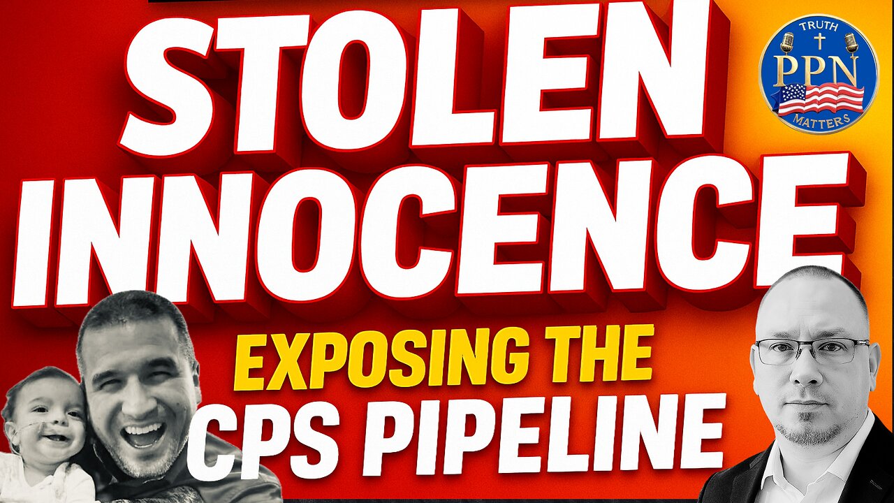 PPN: Stolen Innocence The CPS Pipeline W/ Diego Rodriguez