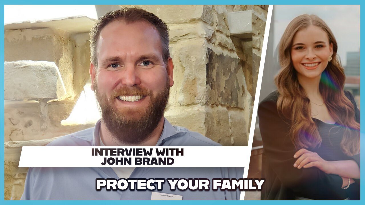 John Brand | PROTECT YOUR FAMILY