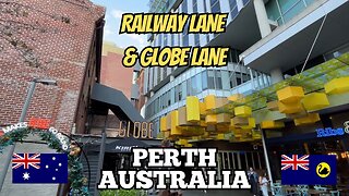 Exploring Perth Australia: A Walking Tour of Railway Lane & Globe Lane