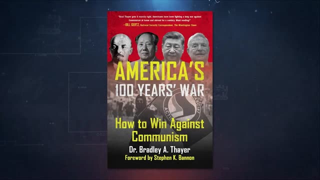 BRADLEY THAYER: NEW BOOK: "Americas's 100-Year Struggle: How to Win Against Communism"