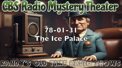 78-01-31 CBS Radio Mystery Theater The Ice Palace