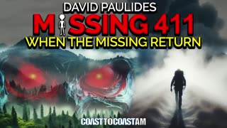 People Who Reappeared After Vanishing with No Memories | David Paulides MISSING 411