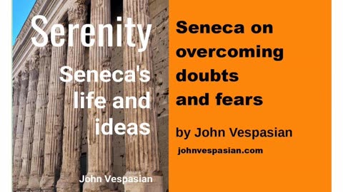 Seneca on overcoming doubts and fears