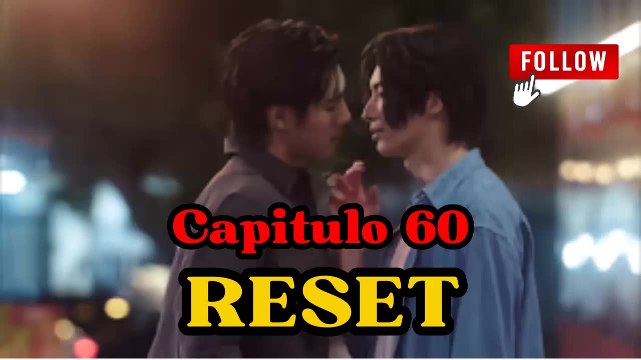 RESET - Capítulo 60