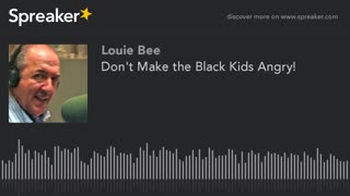 Colin Flaherty: Louie Bee Dont make the black kids angry