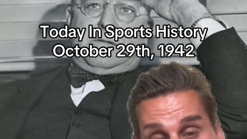 THE HISTORIC SPORTS MOMENT OF OCTOBER 29th, 1942