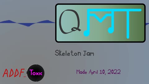 Skeleton Jam (QMT 2022-04)