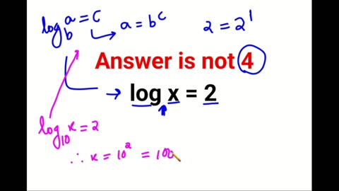 log x= 2 many thought the answer was 4 but got it wrong! can you do it right? #logs