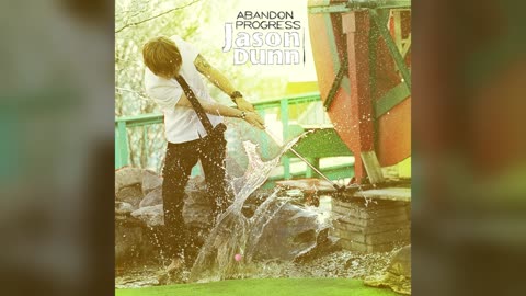 Jason Dunn - Abandon Progress (Full Album)